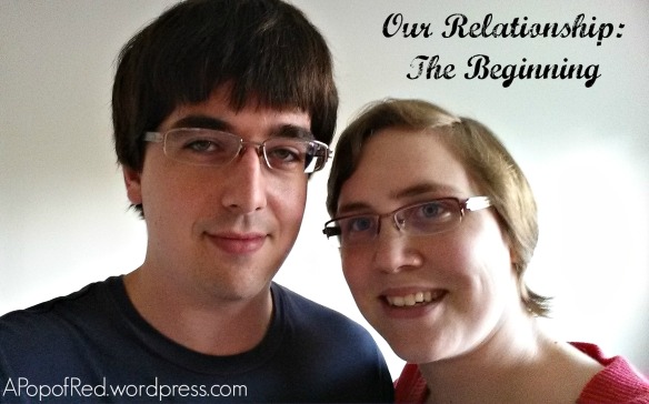 Our Relationship - The Beginning